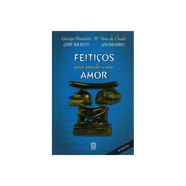 feitiços para prender o seu amor