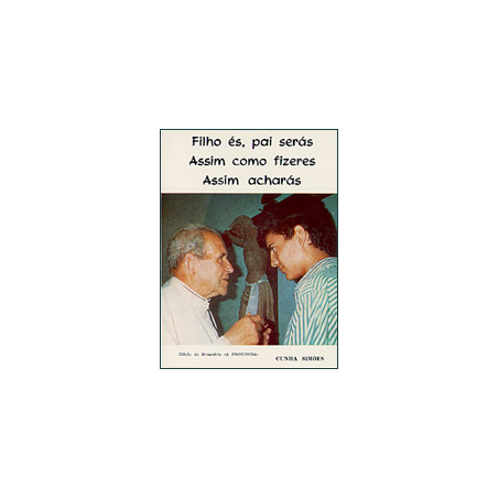 Livro - Filho és, pai serás Assim como fizeres Assim acharás