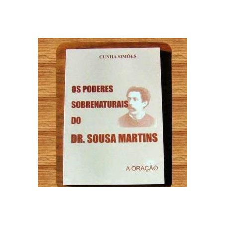 os poderes sobrenaturais do dr sousa martins