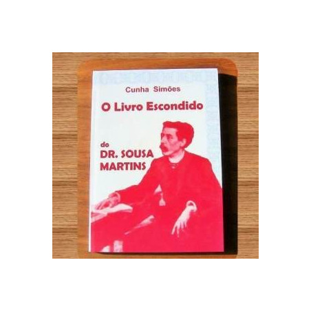 o livro escondido do dr sousa martins
